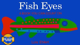 📗 Learn to count Kids Book Read Aloud FISH EYES by Lois Ehlert ✔️SFX [upl. by Ytima847]