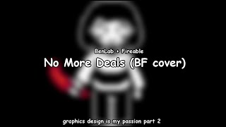 No More Deals BF cover [upl. by Myo809]