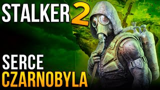 WITAMY W ZONIE  STALKER 2 Heart of Chornobyl PL 1 [upl. by Moselle]