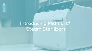 Next Generation Midmark® Steam Sterilizers [upl. by Nnyroc614]