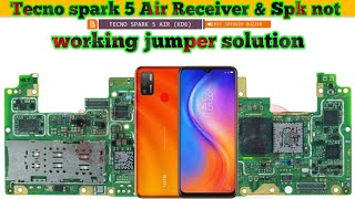 Tecno spark 5 Air Speaker amp Receiver not working jumper solutionthesoilboy [upl. by Sabra]