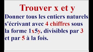 Le meilleur exercice pour les critères de dinvisibilité par 3 et par 5 [upl. by Elletnohs47]