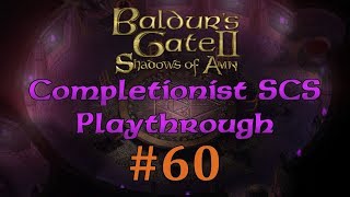 BG2EE 60 Baldurs Gate Saga SCS Completionist Playthrough  Twilight of the Gods [upl. by Thain]