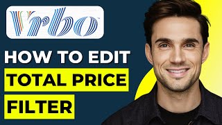 How To Edit Total Price Filter On Vrbo 2024 Updated [upl. by Meneau]