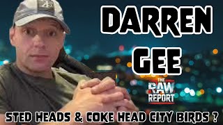 Darren Gee  Sted Heads amp Coke Head City Birds [upl. by Enotna]