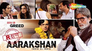 Aarakshan 2011 Hindi Full Movie  Amitabh Bachchan  Saif Ali Khan  Deepika Padukone [upl. by Ahsikrats742]