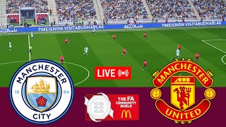 LIVE Manchester City vs Manchester United FA Community Shield Final 2024 Full match  Video Game [upl. by Blanding295]