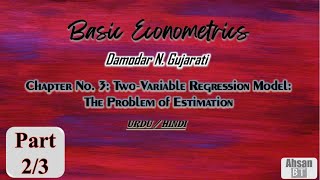 Basic Econometrics by DN Gujarati  Chapter 3 2Variable Regression Model 23 UrduHindi [upl. by Naginarb482]