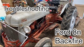 Help Ford 8n Backfiring [upl. by Symon468]