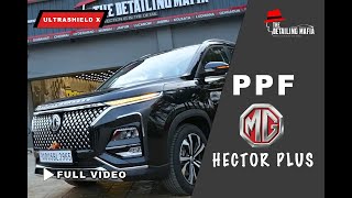 PPF OF MG HECTOR PLUS II THE DETAILING MAFIA II BHUBANESWAR [upl. by Samal673]