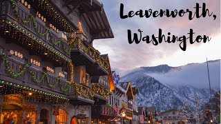 Leavenworth Washington [upl. by Crean320]