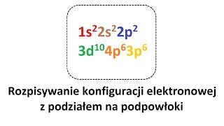 Rozpisywanie konfiguracji elektronowej z podziałem na podpowłoki  korepetycje z chemii matura [upl. by Leanahtan]