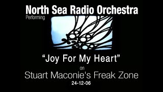 North Sea Radio Orchestra  Joy For My Heart Freak Zone Session [upl. by Nemracledairam]