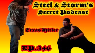 SSSP Ep 346 Texas Hitler [upl. by Yralam210]