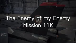 Ace Combat 8 Fractured Fates  Mission 11 Knight  The Enemy of my Enemy [upl. by Dnaltroc]