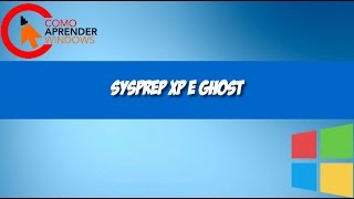 🔴 SYSPREP XP E GHOST [upl. by Merrile]