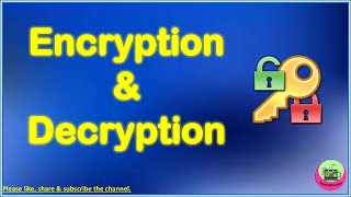 Encryption and Decryption What is Encryption and Decryption Concept Explained S2CS [upl. by Letisha]