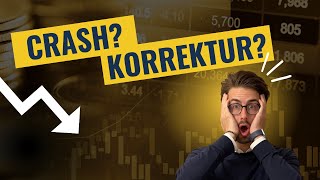 Korrektur oder Crash Aktuelle Börsenlage [upl. by Iiette]