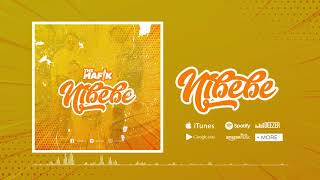 THE MAFIK  NIBEBE OFFICIAL AUDIO [upl. by Smoot]