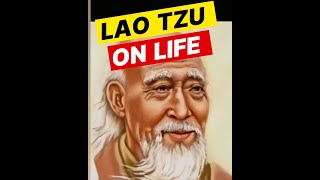 Lao Tzu  On Life [upl. by Kylander414]