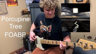 Porcupine Tree  Fear of a Blank Planet Bass Cover [upl. by Alekin]