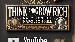 Think and Grow Rich by Napoleon Hill  Part 1 Audiobook  Success amp Wealth Secrets [upl. by Ajiam]