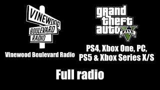 GTA V GTA 5  Vinewood Boulevard Radio  Full radio PS4 Xbox One PC PS5 amp Xbox Series XS [upl. by Netsrijk]