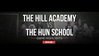 The Hill Academy Canada vs The Hun School NJ  2016 High School Highlights [upl. by Phip]