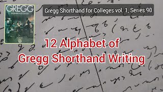 STENO  Alphabet  Gregg Shorthand Writing for Colleges vol 1 [upl. by Lanette989]