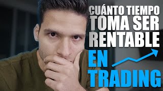 CUANTO TIEMPO tarda SER un TRADER RENTABLE  ATAJOS ESTRATEGIA de Trading Simulación BACKTESTING [upl. by Sioled649]