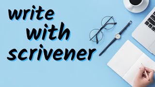 How to use Scrivener to write a novel [upl. by Nnyluqcaj992]