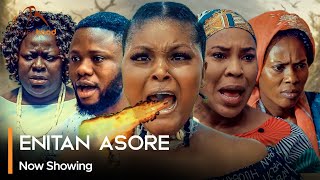 Enitan Asore  Latest Yoruba Movie 2024 Drama Fathia Balogun  Jamiu Azeez  Rukky Abiodun Arewa [upl. by Airal]