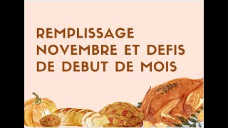 Remplissage semaine 1 et 2 de Novembre et remplissage des défis du mois novembre [upl. by Lessirg430]