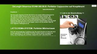 DeLonghi Dinamica ECAM 35055B Perfekter Cappuccino auf Knopfdruck [upl. by Constancy]