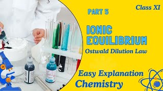 Equilibrium Class XI  Part 5  Ostwald Dilution Law  Krishna Education Center [upl. by Joselow]