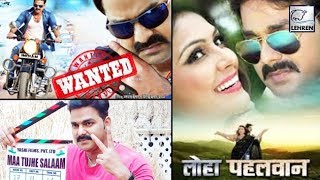 पवन सिंह की फिल्म Wanted Loha Pahalwan और Maa Tujhe Salam रिलीज़ को तैयार  Lehren Bhojpuri [upl. by Nojram]