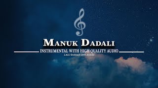 MANUK DADALI INSTRUMENTAL HIGH QUALITY AUDIO LAGU DAERAH JAWA BARAT [upl. by Ebag808]