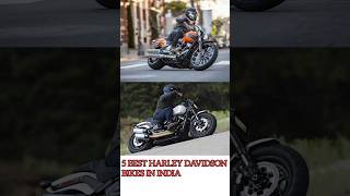 Best Harley Davidson Bikes in India  top 5 Bikes shorts shortsfeed bike [upl. by Adli]