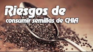 Riesgos de Consumir Semillas de CHIA [upl. by Aenit909]