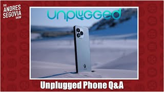 So Many Unplugged Phone Questions Not Enough Time  QampA Vol VII [upl. by Tuinenga526]