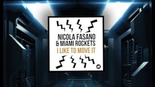 Nicola Fasano amp Miami Rockets  I Like to Move it DiscoWax SONY Music [upl. by Dionne]