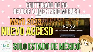 MAYO 2024 CERTIFICADO DE NO DEUDOR ALIMENTARIO MOROSO NUEVO ACCESO SOLO ESTADO DE MÉXICO [upl. by Pierrepont]