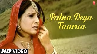 Patna Deya Taarua  Himachali Folk Video Song Karnail Rana [upl. by Elly619]