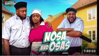 OSAS and NOSA NIGERIAN MOVIE Nosa Rex and Etinosa Idemudia in a 2024 full nollywood movie [upl. by Doane]