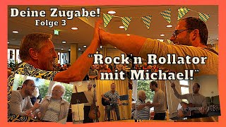 Rockn Rollator mit Michael  Deine Zugabe  by Sven Bensmann [upl. by Akienahs]