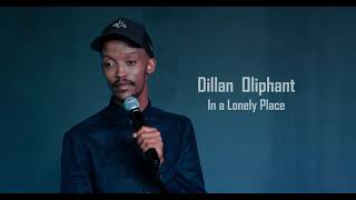 Dillan Oliphant In a Lonely Place  Comedy  Trailer  Showmax [upl. by Metcalf]