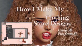 How I Make My Streetwear Shop Clothing Designs Using SecondLife [upl. by Idihc864]