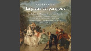 La pietra del paragone Act 1 Recitativo quotBravo bravissimoquot [upl. by Garber]