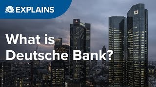 What is Deutsche Bank  CNBC Explains [upl. by Nnomae]