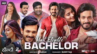 Most Eligible Bachelor Full Movie In Hindi Dubbed  Akhil Akkineni  Pooja Hegde  Review amp Fact [upl. by Aissak]